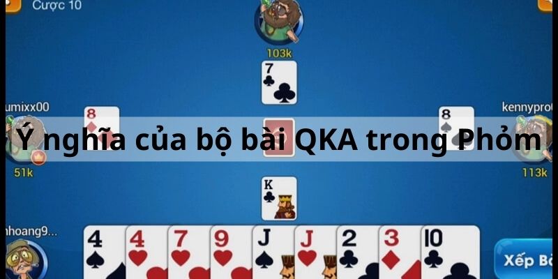 QKA không tao thành 1 phỏm hoàn chỉnh